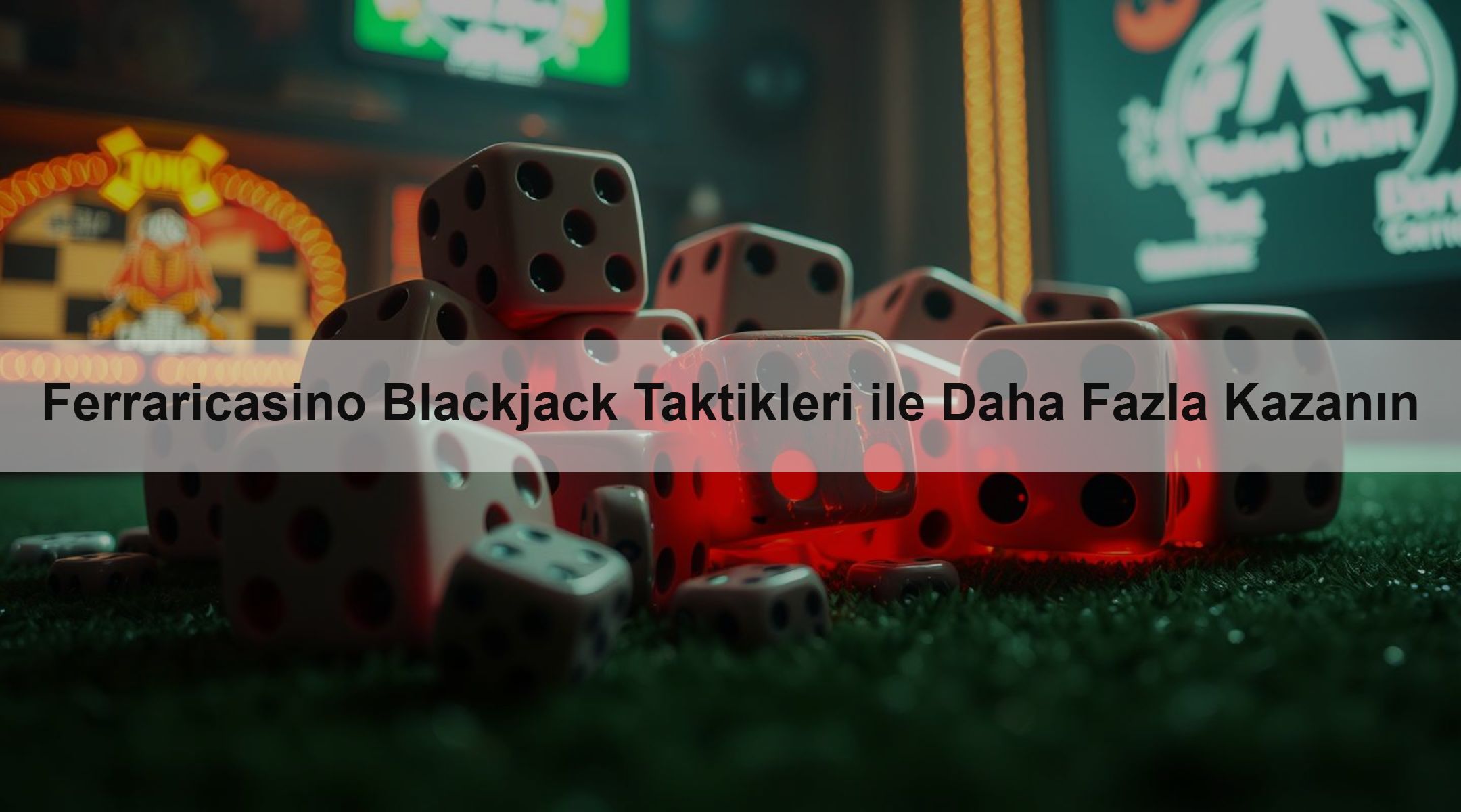 Ferraricasino Blackjack Taktikleri ile Daha Fazla Kazanın