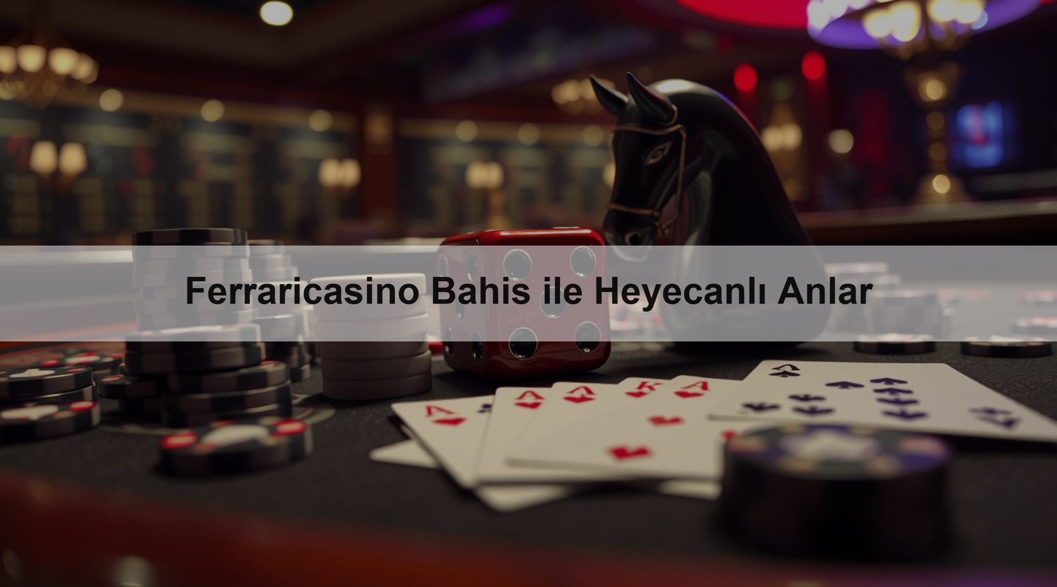 Ferraricasino Bahis ile Heyecanlı Anlar